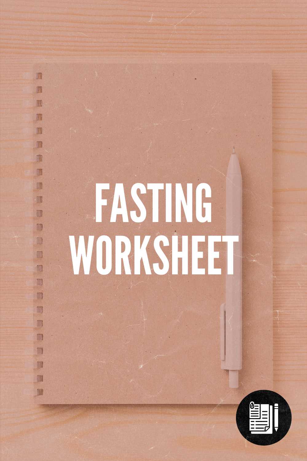 Fasting Worksheet