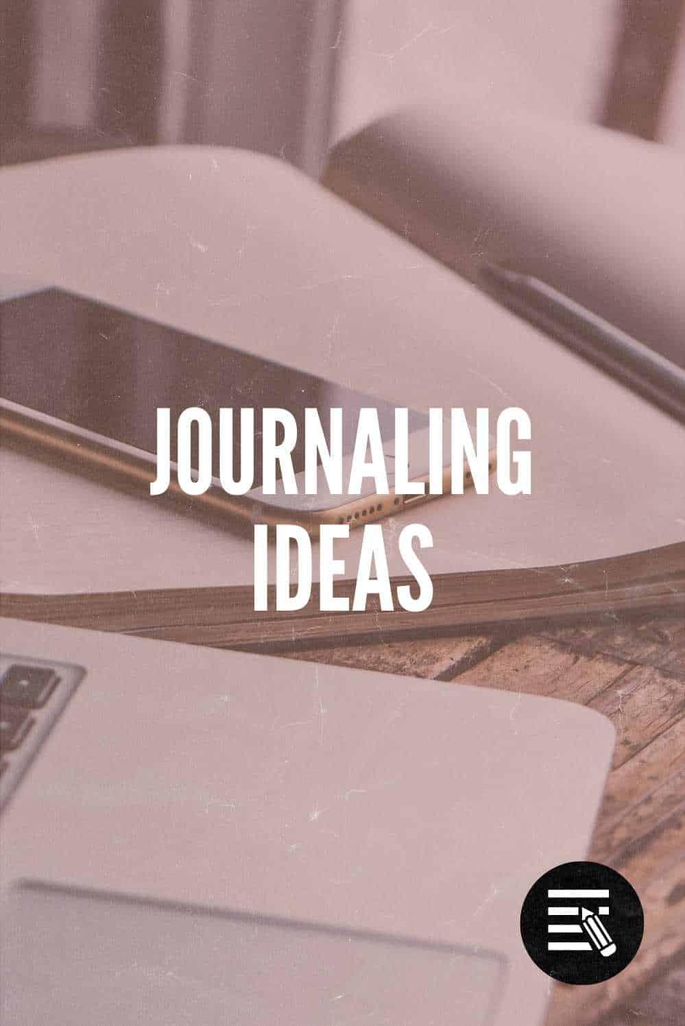 Journaling Ideas