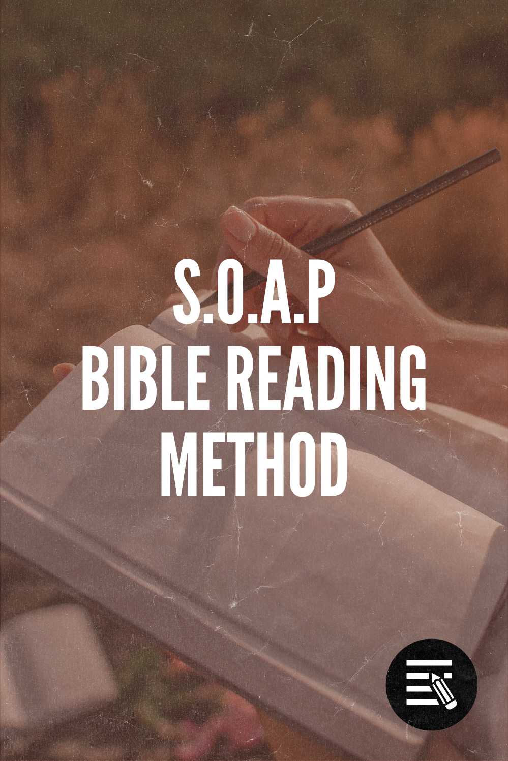 SOAP Life Journaling Method