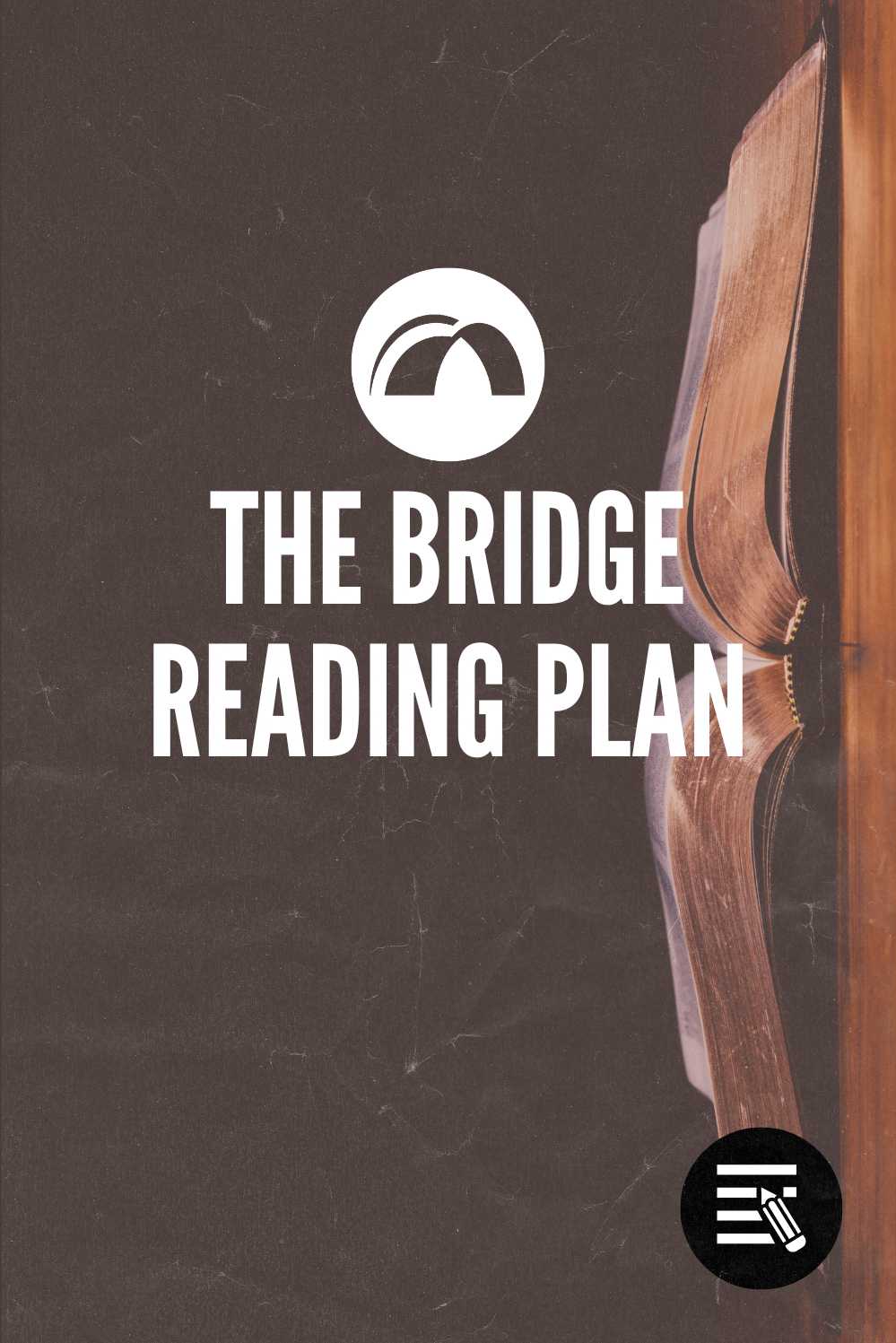The Bridge Reading Plan