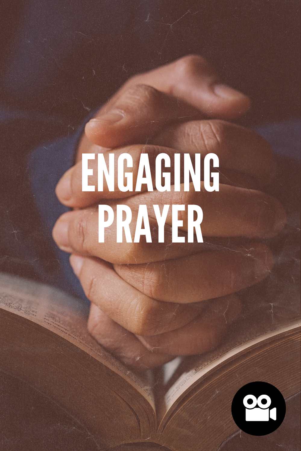 Engaging Prayer